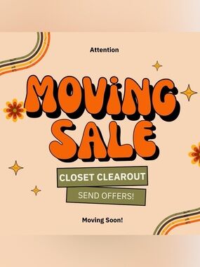 Moving Soon! Closest CLEAR OUT!